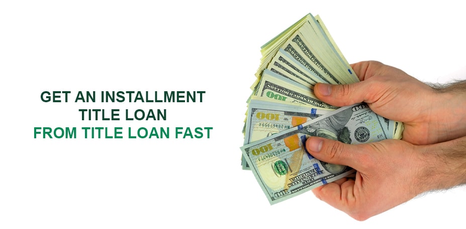 Installment Title Loans