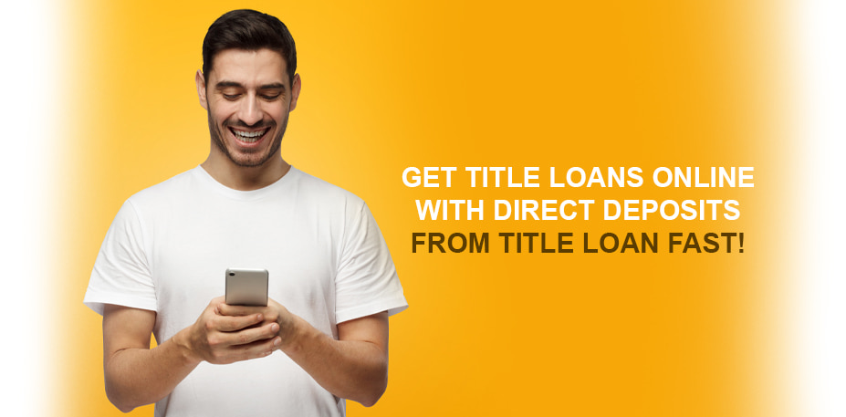 installment title loans direct deposits